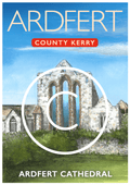 Vintage travel poster of Ardfert Cathedral, County Kerry, Ireland, featuring the medieval cathedral ruins beneath a bright blue sky.