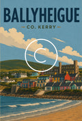 Vintage travel poster of Ballyheigue, County Kerry, Ireland, featuring Ballyheigue Castle, colourful seaside homes, sandy beach and the Wild Atlantic Way.