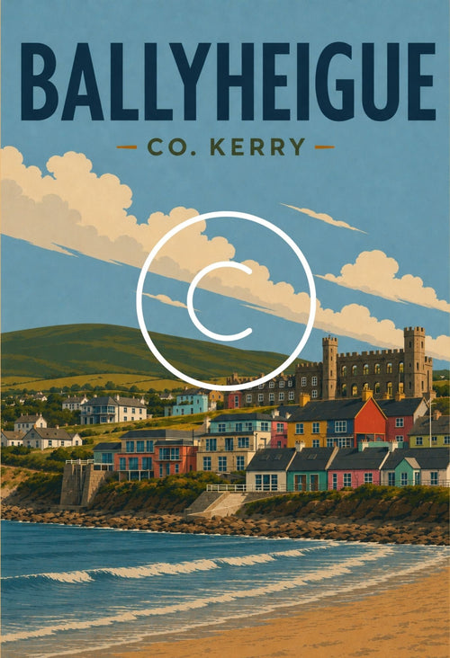 Vintage travel poster of Ballyheigue, County Kerry, Ireland, featuring Ballyheigue Castle, colourful seaside homes, sandy beach and the Wild Atlantic Way.