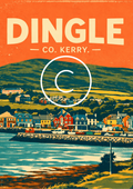 Vintage-style travel poster of Dingle Harbour, County Kerry, Ireland featuring colourful waterfront buildings, fishing harbour, and rolling green hills.